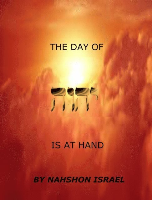 Denise Harris - Day Of YHWH Is At Hand, E-bok