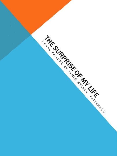 Steve Patterson - Surprise Of My Life - Renal Failure, E-bok