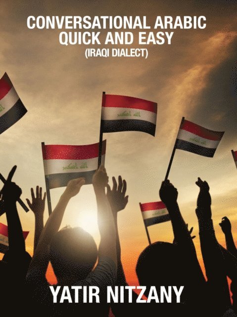 Yatir Nitzany - Conversational Arabic Quick and Easy, E-bok