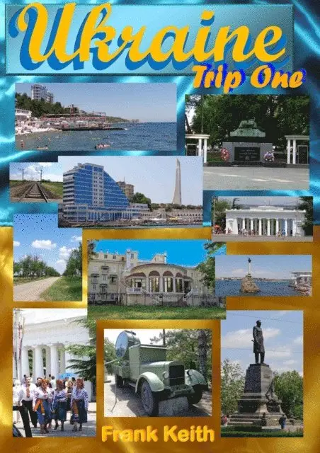 Frank Keith - Ukraine: Trip One, E-bok. Tillgänglighet: Lägg i varukorg