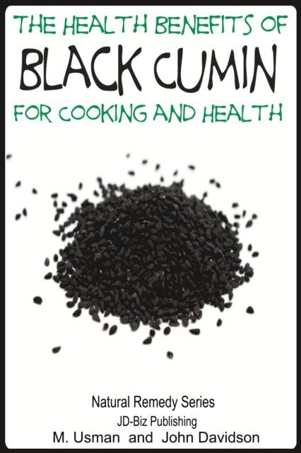 Health Benefits of Black Cumin For Cooking and Health