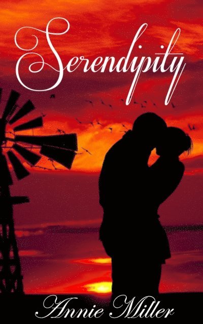Annie Miller - Serendipity, E-bok