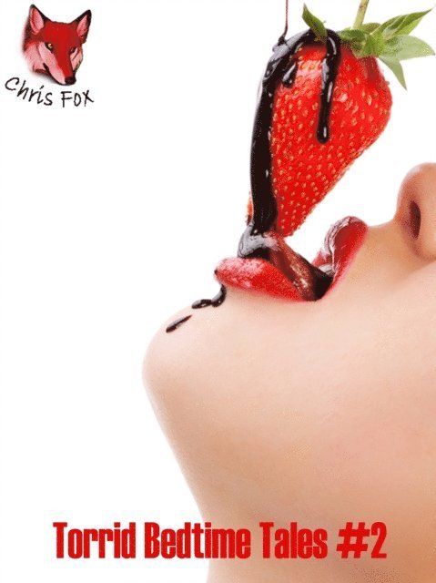 Chris Fox - Torrid Bedtime Tales #2, E-bok