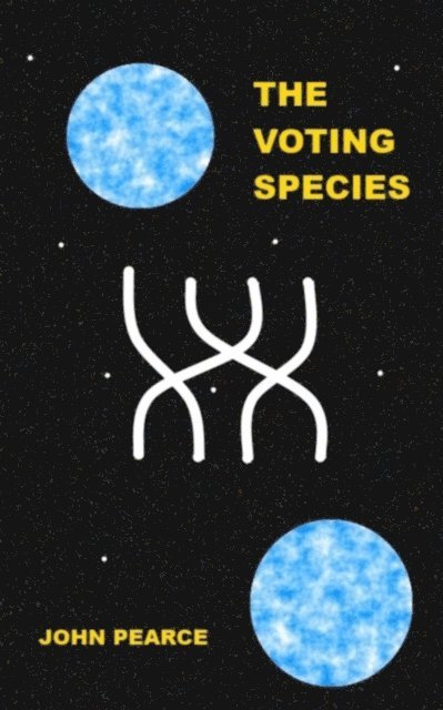 John Pearce - Voting Species, E-bok