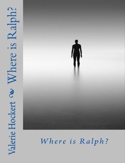PhD Valerie Hockert - Where is Ralph?, E-bok. Tillgänglighet: Lägg i varukorg