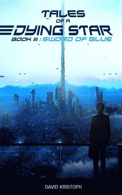 David Kristoph - Sword of Blue, E-bok