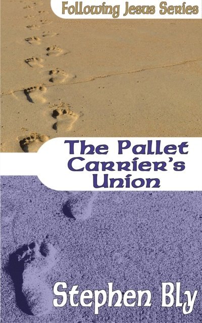 Stephen Bly - Pallet Carriers Union, E-bok. Tillgänglighet: Lägg i varukorg