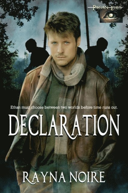 Rayna Noire - Pagan Eyes:Declaration, E-bok