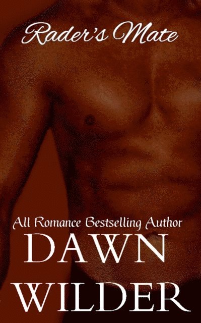 Dawn Wilder - Rader's Mate, E-bok