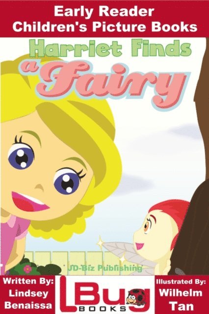 Mendon Cottage Books - Harriet Finds a Fairy: Early Reader - Children's Picture Books, E-bok