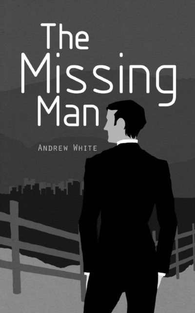 Andrew White - Missing Man, E-bok