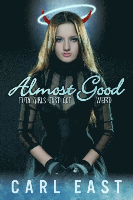 Carl East - Almost Good, E-bok