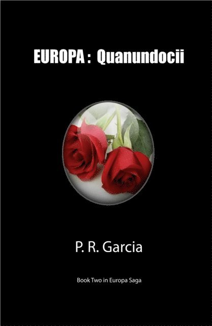 P. R. Garcia - Europa: Quanundocii (Book 2), E-bok