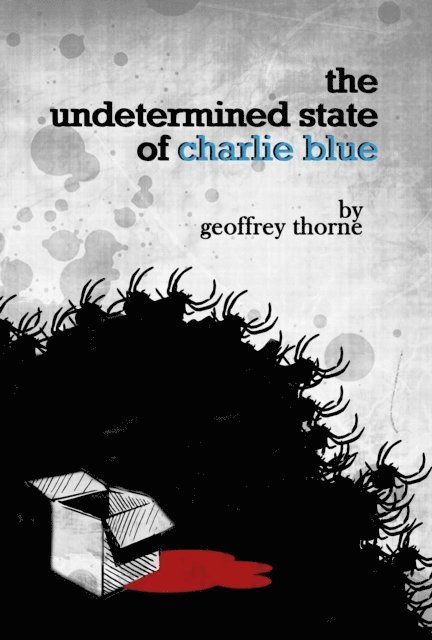 Geoffrey Thorne - Undetermined State of Charlie Blue, E-bok