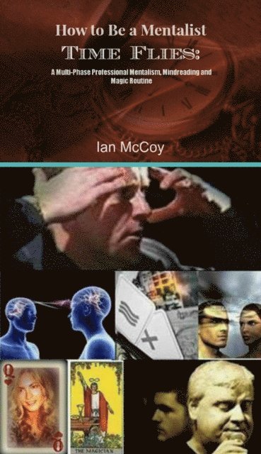 How to be a Mentalist: Time Flies