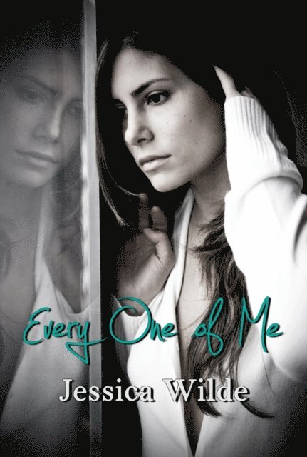 Jessica Wilde - Every One of Me, E-bok