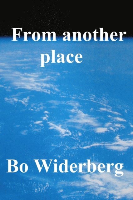 Bo Widerberg - From Another Place, E-bok