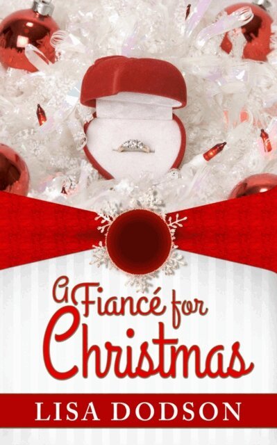 Lisa Watson - Fiance for Christmas, E-bok