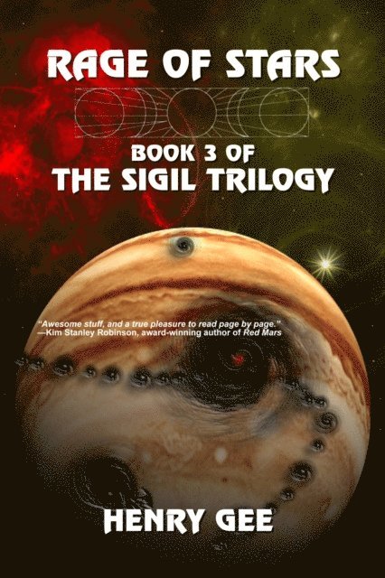 Henry Gee - Rage of Stars: Book Three of The Sigil Trilogy, E-bok