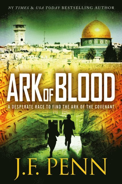 J.F. Penn - Ark of Blood. An ARKANE Thriller Book 3, E-bok
