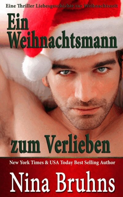 Nina Bruhns - Ein Weihnachtsmann zum Verlieben, E-bok