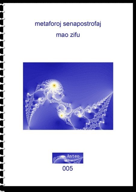 Mao Zifu - Metaforoj Senapostrofaj, E-bok
