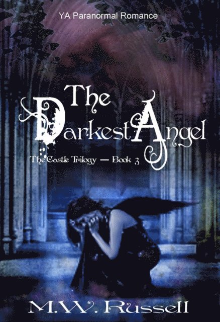 M W Russell - Darkest Angel - The Castle Trilogy, E-bok. Tillgänglighet: Lägg i varukorg