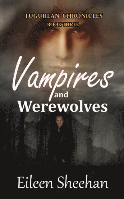 Eileen Sheehan - Vampires and Werewolves, E-bok