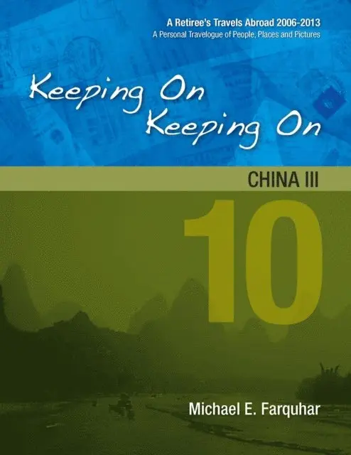 Michael Farquhar - Keeping On Keeping On---10---China III, E-bok. Tillgänglighet: Lägg i varukorg