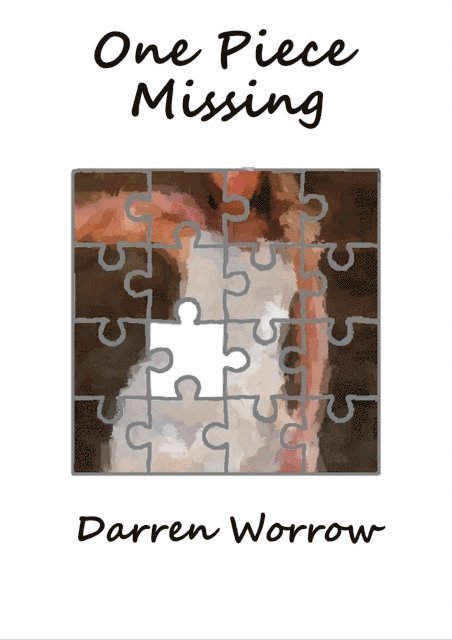 Darren Worrow - One Piece Missing, E-bok