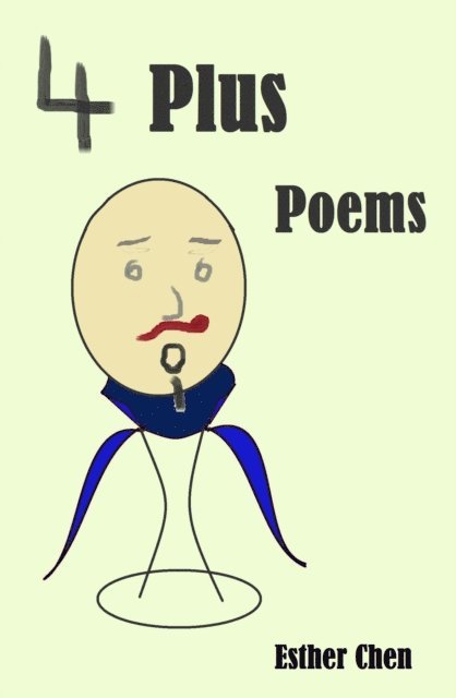 Esther Chen - Four Plus Zero Poems, E-bok