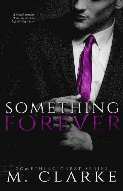 M. Clarke - Something Forever (Book 3), E-bok