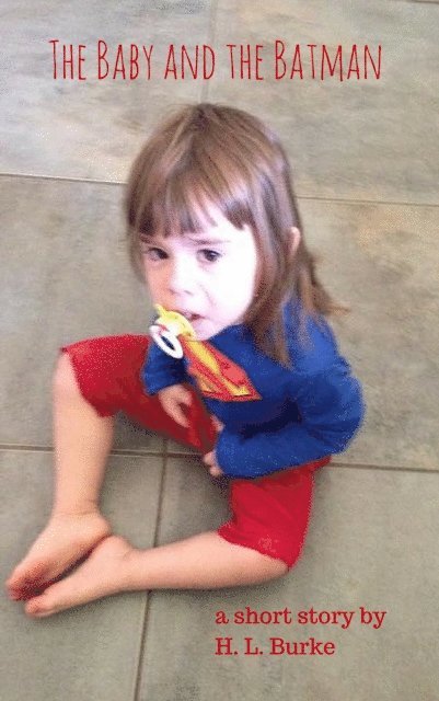 H. L. Burke - Baby and the Batman, E-bok
