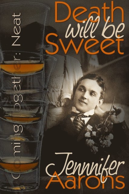 Jennifer Aarons - Death Will Be Sweet, E-bok. Tillgänglighet: Lägg i varukorg