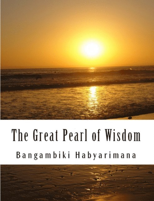 Bangambiki Habyarimana - Great Pearl of Wisdom, E-bok. Tillgänglighet: Lägg i varukorg