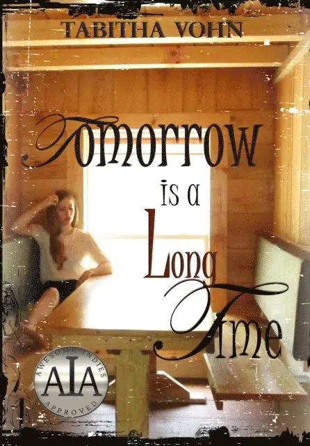 Tabitha Vohn - Tomorrow is a Long Time, E-bok. Tillgänglighet: Lägg i varukorg