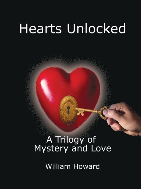 William Howard - Hearts Unlocked, E-bok