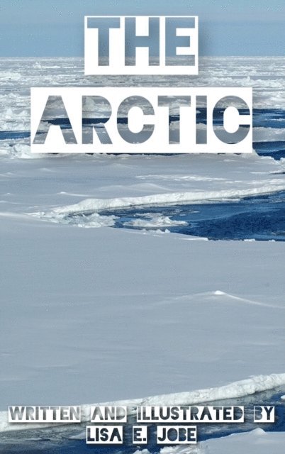 Lisa E. Jobe - Arctic, E-bok. Tillgänglighet: Lägg i varukorg