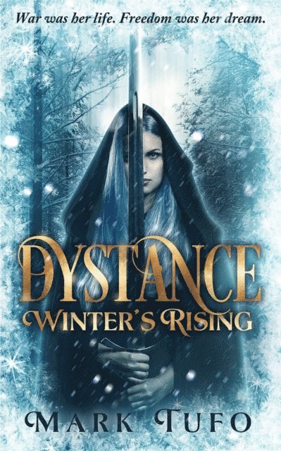 Mark Tufo - Dystance: Winter's Rising, E-bok