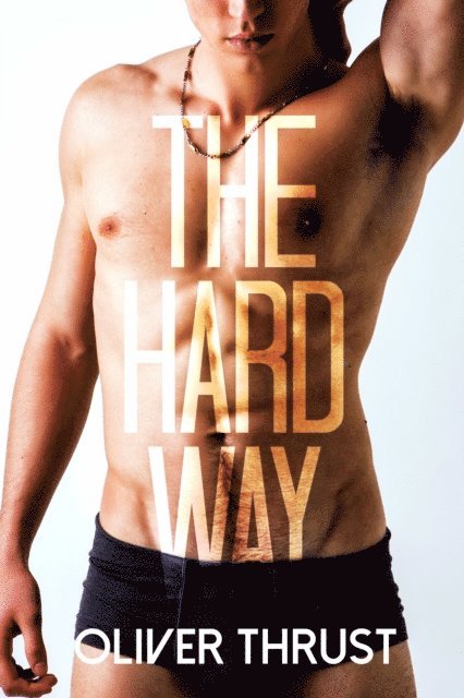 Oliver Thrust - Hard Way, E-bok