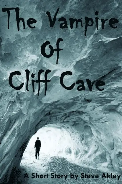 Steve Akley - Vampire of Cliff Cave, E-bok. Tillgänglighet: Lägg i varukorg