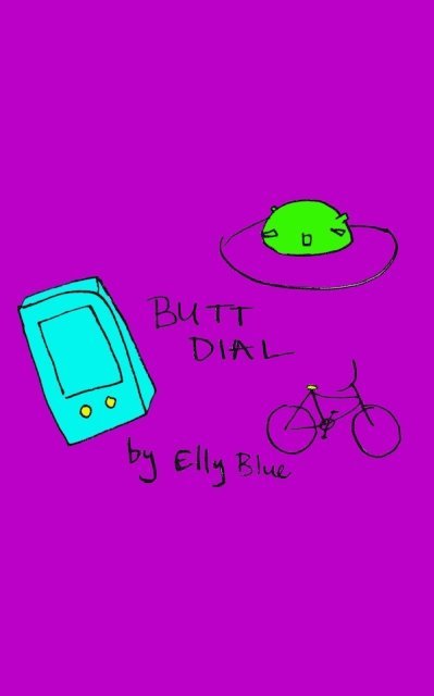 Elly Blue - Butt Dial, E-bok