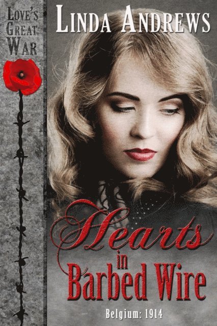 Linda Andrews - Hearts in Barbed Wire (Historical Romance), E-bok