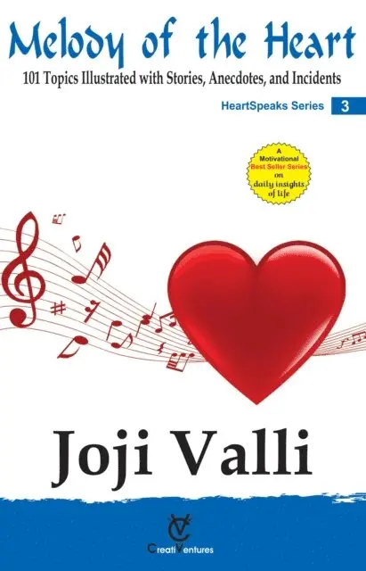 Dr. Joji Valli - Melody of the Heart - HeartSpeaks Series - 3 (101 Topics Illustrated with Stories, Anecdotes, and Incidents), E-bok. Tillgänglighet: Lägg i varukorg