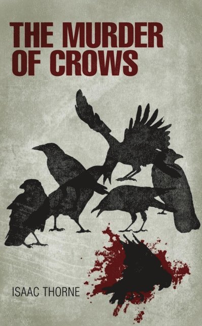 Isaac Thorne - Murder of Crows, E-bok