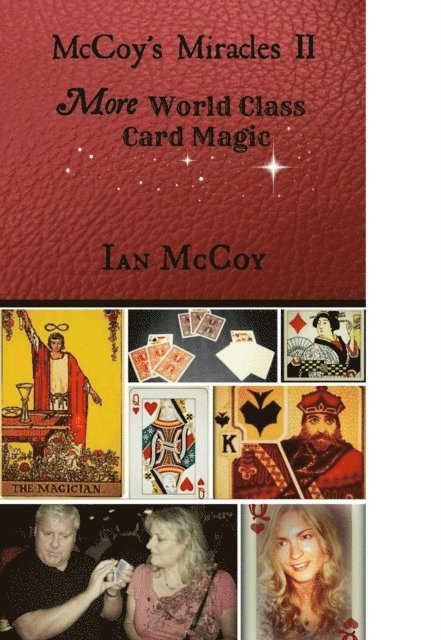 Ian McCoy - McCoy's Miracles II: More World Class Card Magic, E-bok. Tillgänglighet: Lägg i varukorg