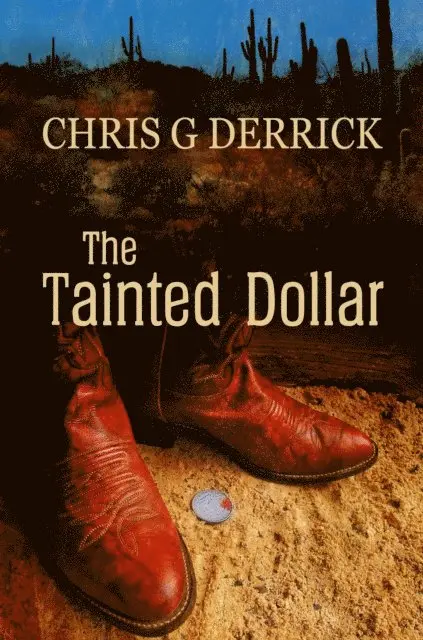 Chris G. Derrick - Tainted Dollar, E-bok. Tillgänglighet: Lägg i varukorg