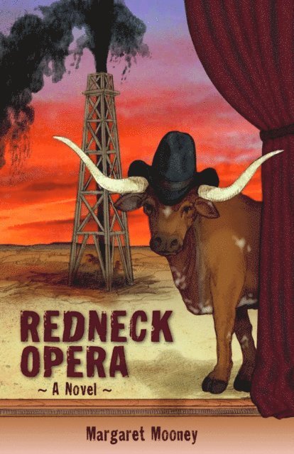 Margaret Mooney - Redneck Opera, E-bok