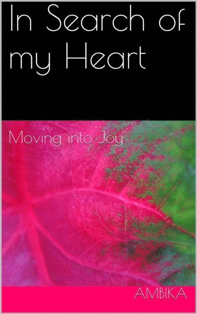 Amber - In Search of My Heart, E-bok
