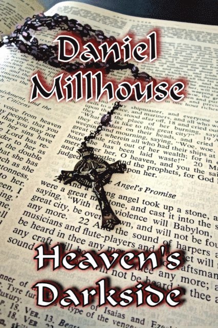 Daniel Millhouse - Heaven's Darkside, E-bok